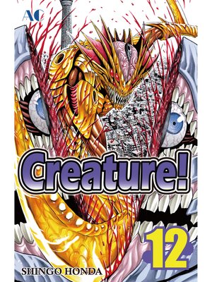 cover image of Creature！, Volume 12